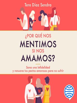 ¿Por qué nos mentimos si nos amamos? - Audiobook